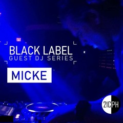 Black Label 029 | Micke