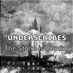 The Storm Is Coming by UnderScribes