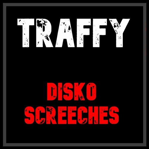 Disko Screeches - ( Out Now On Bandcamp )