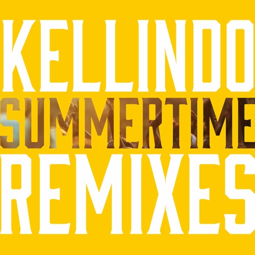 Kellindo - Summertime (Lee Christian's Fun Has Begun Remix)