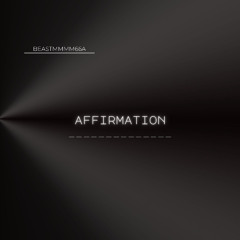 AFFIRMATION | PREVIEW