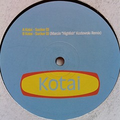 Kotai - Sucker DJ (Highfish Remix)
