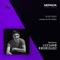 Metanoia pres. Luciano Rodriguez "Progressive Vibrations #36"