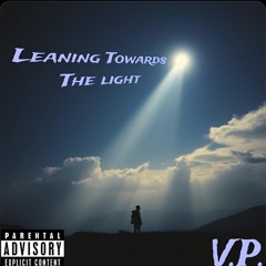 Leaning Towards The Light