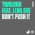 Artwork for twoloud ft. Lena Sue - Don't Push It