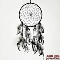 DREAMCATCHER (prod. bearded legend)