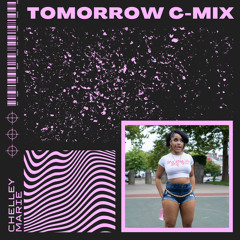 Chelley Marie - Tomorrow Freestyle