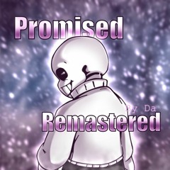 UNDERTALE PROMISED [REMIX / COVER] 