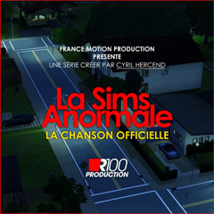 La Sims Anormale, la chanson officielle