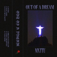 OUT OF A DREAM TAPE