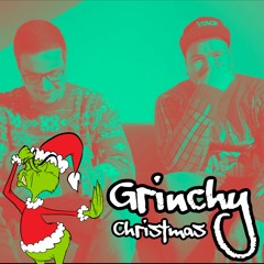 Grinchy Christmas (Dubstep/Hardbass only)