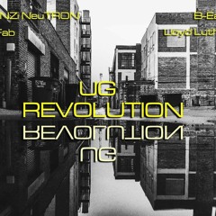 B-Eazy, FONZi NeuTRON, Lloyd Luther, J-Fab - "UG REVOLUTION"