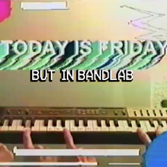 Jack Stauber’s It’s Friday But Made In Bandlab