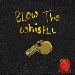 Blow The Whistle - Too Short Wexel Remix DJ Intro