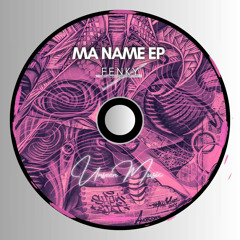 Ma Name