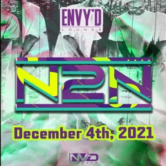 N2N - Live at Envy'd Lounge 12/4/21