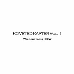 KOVETED KARTER Vol. 1