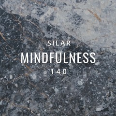 Mindfulness Episode 140
