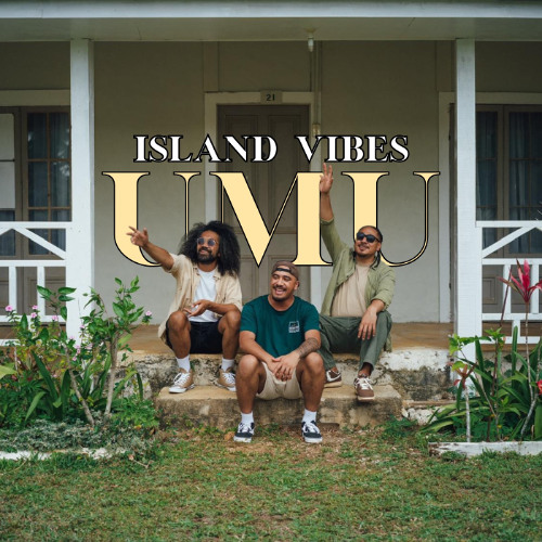 Island Vibes - Umu
