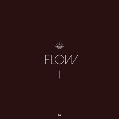 Minimal Deep Tech Mix - FLOW I (Hot Since 82, Damian Lazarus, Pete Tong, Booka Shade, Dosem)