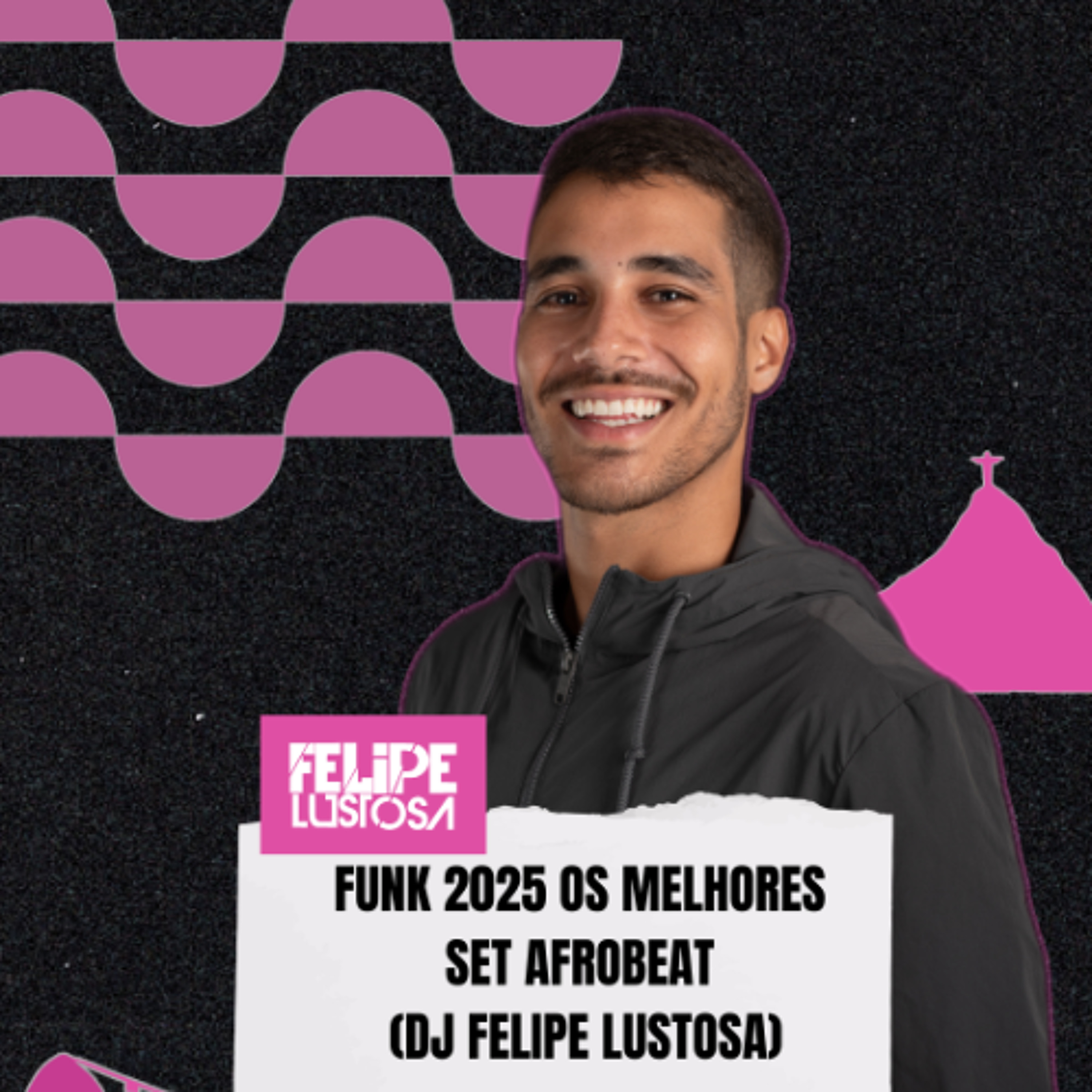 Set de Funk - DJ Felipe Lustosa