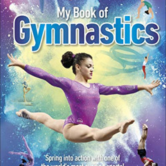 [VIEW] EPUB 📪 My Book of Gymnastics by  DK KINDLE PDF EBOOK EPUB