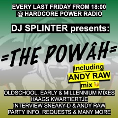 DJ SPLINTER presents: THE POWER | Guestmix by ANDY RAW | SHOW #03 2024
