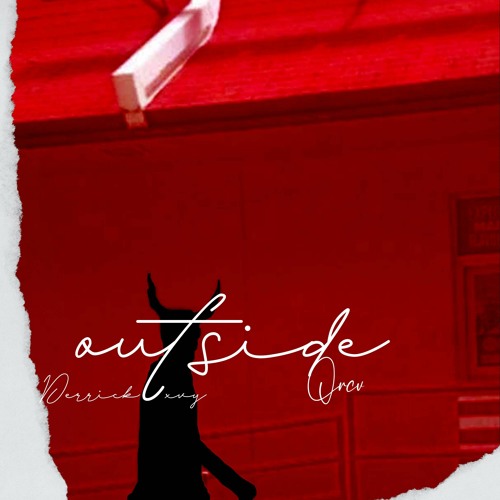 Derricktrxvy x Orcv - Outside