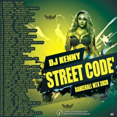 DJ KENNY STREET CODE DANCEHALL MIX 2020