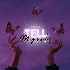 Tell Myself