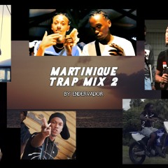 Martinique TRAP MIX 2