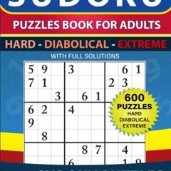 ✔️ Read Sudoku Puzzles book for adults 600 puzzles with full Solutions - Hard, Diabolical, Extre