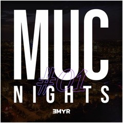 MUCNights by EMYR - Live Party Mix | Mashups and Remixes of Popular Songs