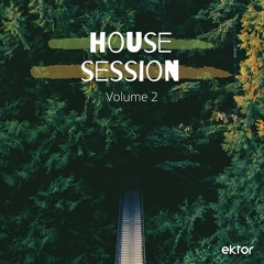 House Session #002