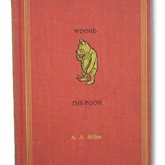 PDF The World of Pooh. Containing Winnie-the-Pooh and The House at Pooh Corner.