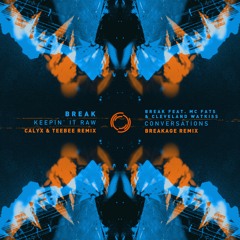 SYMM034 - A - Break - Keepin It Raw (Calyx&Teebee Remix) - 1min30