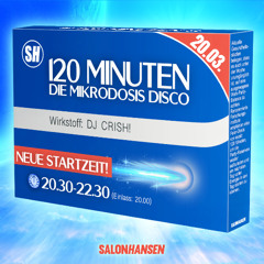 120 Minuten Party x Die Mikrodosis Disco x März 2025