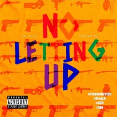 No Lettin' Up