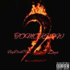 Tomorrow 2 Remix Feat. Zaya||| Prod. by Pete Twist