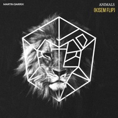 Martin Garrix - Animals (Kisem Flip)[FREE DOWNLOAD]