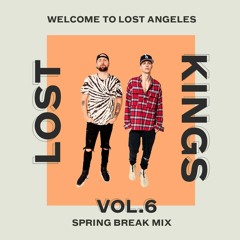 WELCOME TO LOST ANGELES, Vol. 6 (Spring Break Mix)