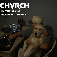 IN THE MIX #2 (Hard bounce / Trance)