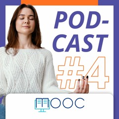 Podcast MOOC: Bienestar y Autocuidado; 4