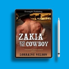 Zakia and the Cowboy by Lorraine Nelson. Unpaid Access [PDF]
