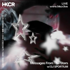 Messages From The Stars w/ DJ SPORTIUM - 16/01/2023
