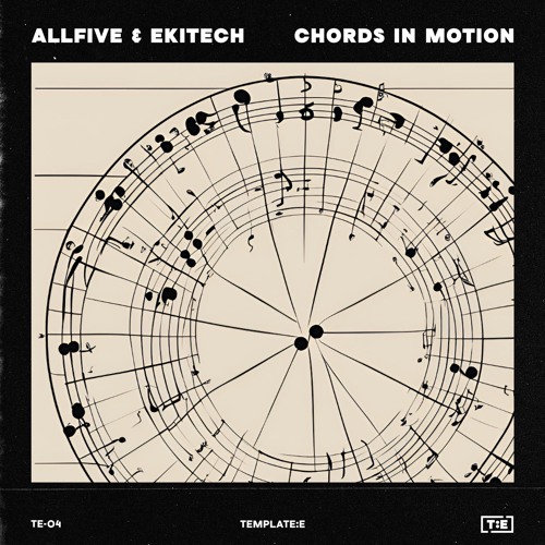 ALLFIVE & Ekitech - Chords in Motion [Template:E]