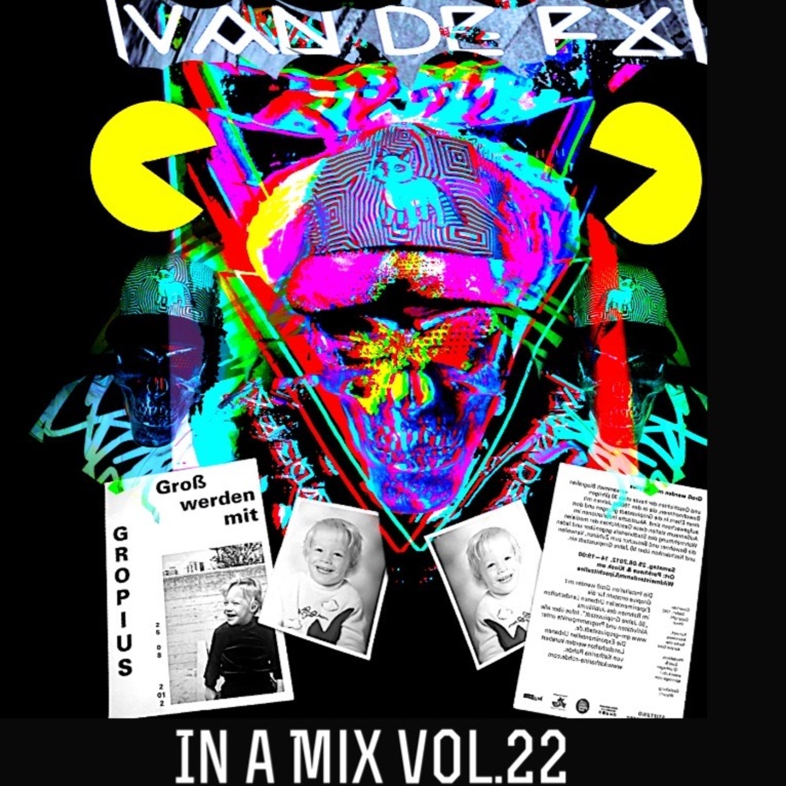 Van De FX AKa. Tripp A FX In A MIX Vol.22 episode artwork