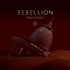 MIND SPACE - Rebellion