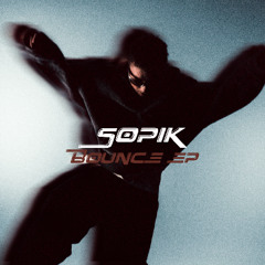 Sopik - Bounce (Original Mix)