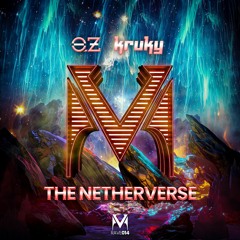 O.Z x Kruky - The Netherverse